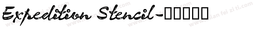 Expedition Stencil字体转换
